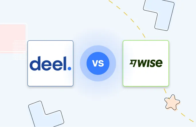 Deel vs Wise: Pricing, Features, and Global EOR Solutions Compared
